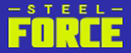 STEEL FORCE